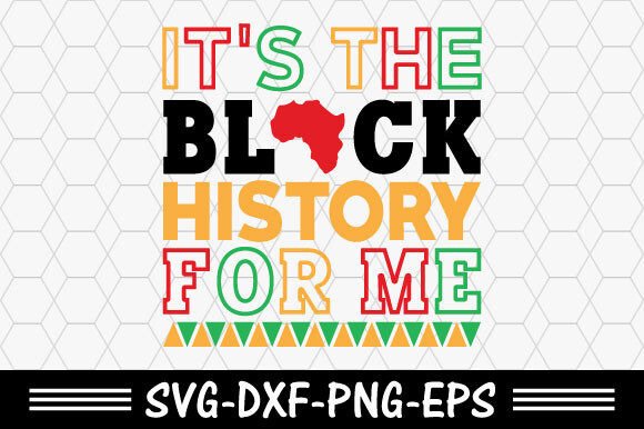 Black History Svg: Graphics for T-Shirt Designs