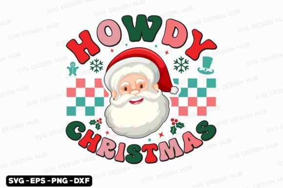 Howdy Christmas SVG: Retro Graphics for T-Shirt Marketing
