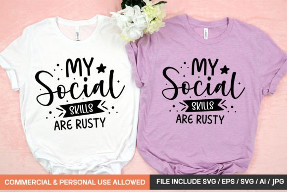 My Social Skills Are Rusty Svg Graphics