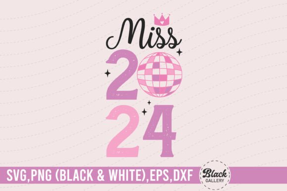 Pink New Year SVG Miss 2024 Graphics