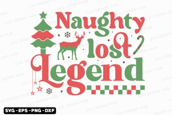 Retro Christmas Naughty Lost Legend: SVG Graphics & T-Shirt Designs