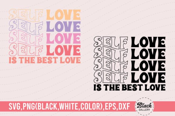Self Love Quote SVG PNG EPS Design
