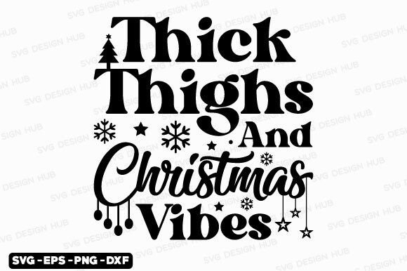 Thick Thighs SVG: T-Shirt Graphics Review